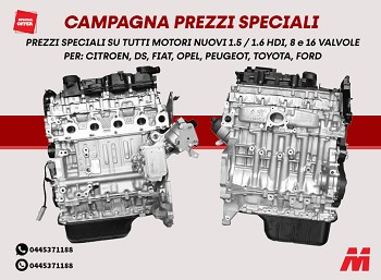 PREZZI SPECIALI SU TUTTI MOTORI NUOVI 1.5 / 1.6 HDI, 8 e 16 VALVOLE